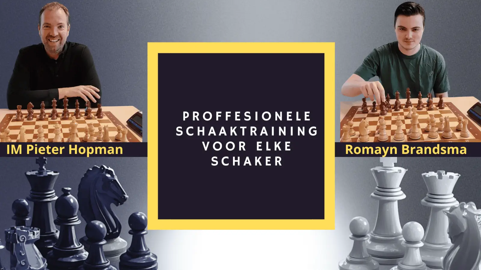 IM Pieter Hopman en Romayn Brandsma geven professionele schaaktraining
